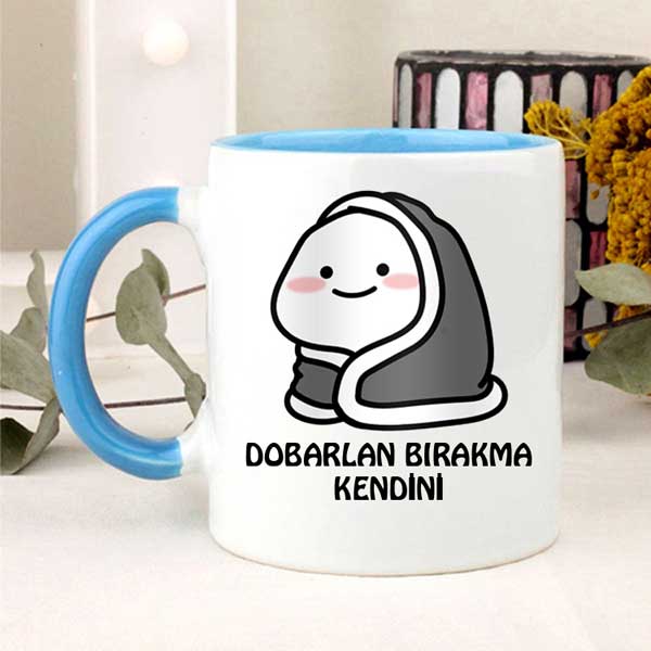 Dobarlan Bırakma Kendini Kupa Bardak - 5