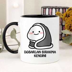 Dobarlan Bırakma Kendini Kupa Bardak - 1